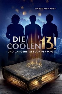 Coolen 13 und Das geheime Buch der Magie
