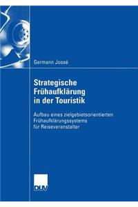 Strategische Frühaufklärung in Der Touristik