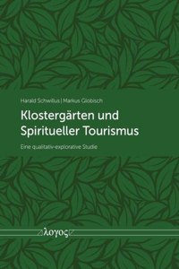 Klostergarten Und Spiritueller Tourismus