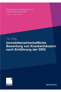 Immobilienwirtschaftliche Bewertung Von Krankenhäusern Nach Einführung Der Drg