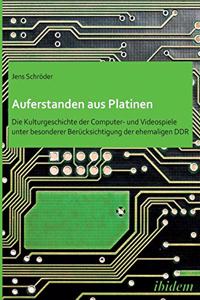 Auferstanden aus Platinen