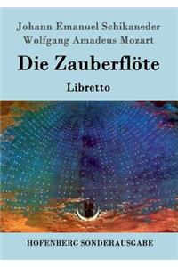 Die Zauberflöte