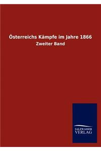 Österreichs Kämpfe im Jahre 1866