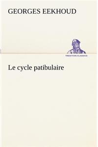 Le cycle patibulaire
