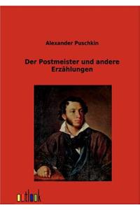 Der Postmeister und andere Erzählungen