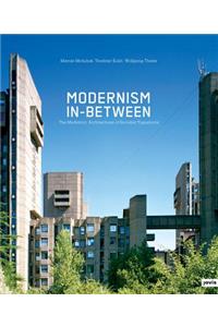 Modernism In-Between