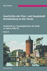 Geschichte der Chur- und Hauptstadt Brandenburg an der Havel, Band II