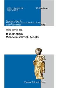 In Memoriam Wendelin Schmidt-Dengler