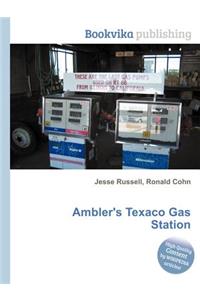 Ambler's Texaco Gas Station