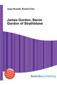 James Gordon, Baron Gordon of Strathblane