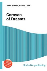 Caravan of Dreams