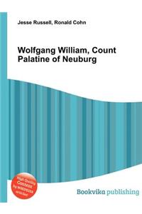 Wolfgang William, Count Palatine of Neuburg