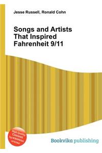 Songs and Artists That Inspired Fahrenheit 9/11