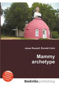 Mammy Archetype