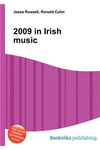 2009 in Irish Music