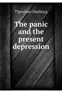The Panic and the Present Depression
