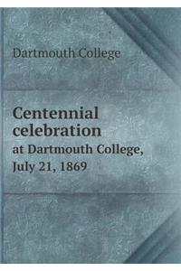Centennial Celebration at Dartmouth College, July 21, 1869