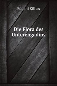 Die Flora des Unterengadins