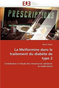 La Metformine Dans Le Traitement Du Diab�te de Type 2