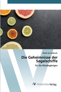 Geheimnisse der Segelschiffe