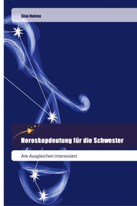 Horoskopdeutung für die Schwester