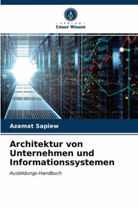 Architektur von Unternehmen und Informationssystemen
