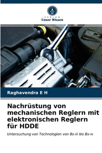 Nachrüstung von mechanischen Reglern mit elektronischen Reglern für HDDE