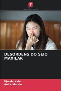 Desordens Do Seio Maxilar