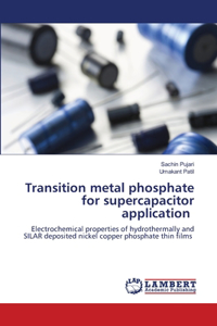 Transition metal phosphate for supercapacitor application