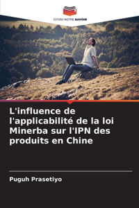L'influence de l'applicabilité de la loi Minerba sur l'IPN des produits en Chine