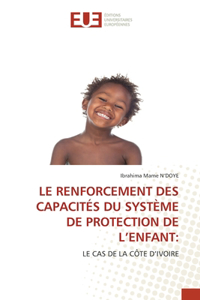 Le Renforcement Des Capacités Du Système de Protection de l'Enfant