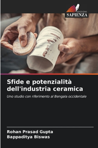 Sfide e potenzialità dell'industria ceramica