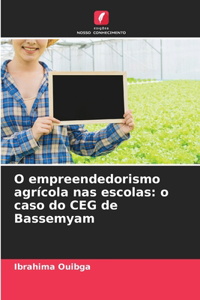 O empreendedorismo agrícola nas escolas