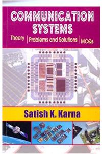 Communication Systems: Theory, Problems & Solutions, MCQs