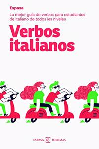 Verbos italianos: La mejor guia de verbos para estudiantes de italiano de todos los niveles