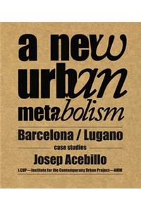 New Urban Metabolism