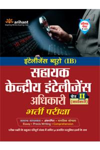 Intelligence Bureau Sahayak Kendriya Intelligence Adhikari Grade Ii Bharti Pariksha