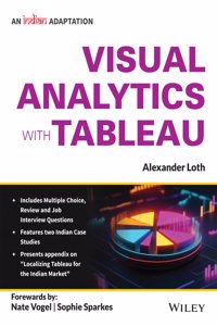 Visual Analytics with Tableau, An Indian Adaptation