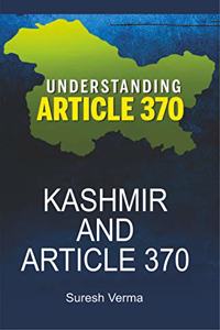 Kashmir and Article 370: Understanding Article 370