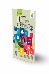 ICT CONNECT For Class 5, Computer and Information Technology's Best Books For kids [Paperback] Shashank Johri and Souvenir Publishers Private Limited