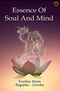 Essence Of Soul And Mind