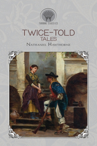 Twice-Told Tales