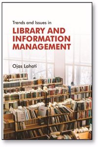 Trends and Issues in Library and Information Management