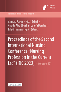 Proceedings of the Second International Nursing Conference 
