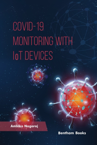 COVID 19 - Monitoring with IoT Devices