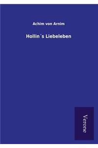 Hollin´s Liebeleben