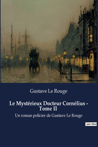 Mystérieux Docteur Cornélius - Tome II