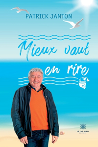 Mieux vaut en rire