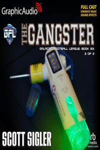 Gangster (2 of 2) [Dramatized Adaptation]