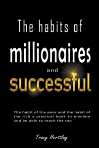Habits of Millionaires and Successful People